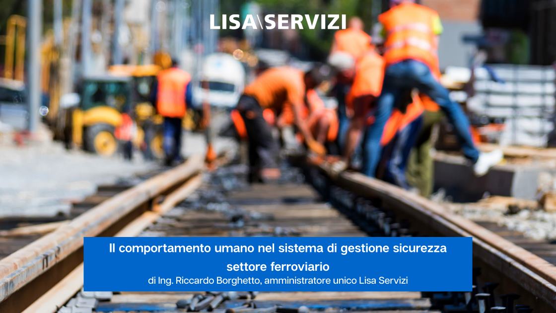 il-comportamento-umano-nel-sistema-di-gestione-sicurezza-settore-ferroviario