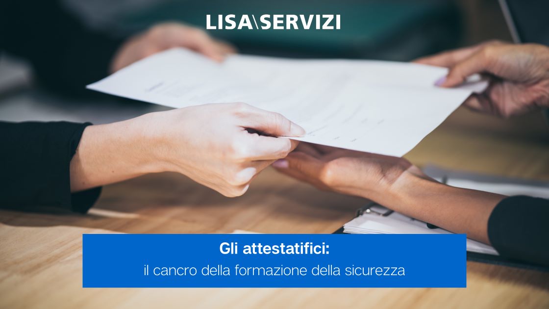gli-attestatifici-il-cancro-della-formazione-della-sicurezza