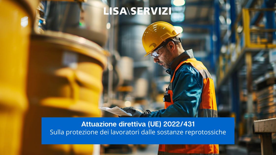 attuazione-direttiva-ue-2022-431-sulla-protezione-dei-lavoratori-dalle-sostanze-reprotossiche