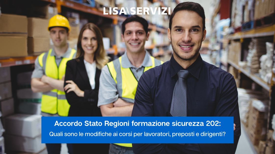 Quali sono le modifiche ai corsi per lavoratori, preposti e dirigenti