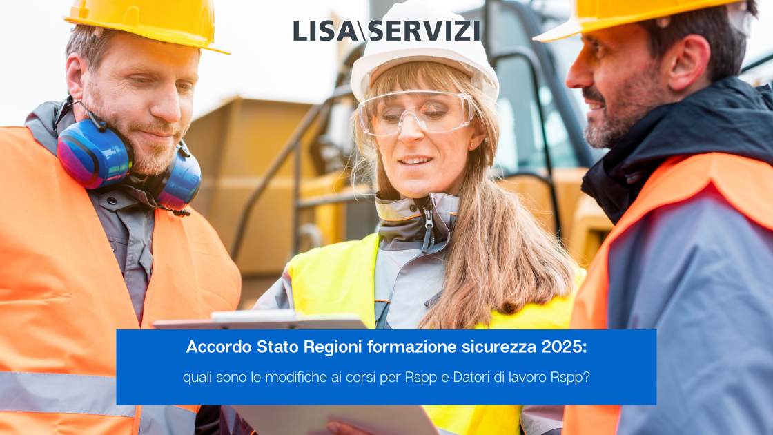 accordo-stato-regioni-formazione-sicurezza-2025-quali-sono-le-modifiche-ai-corsi-per-rspp-e-datori-di-lavoro-rspp