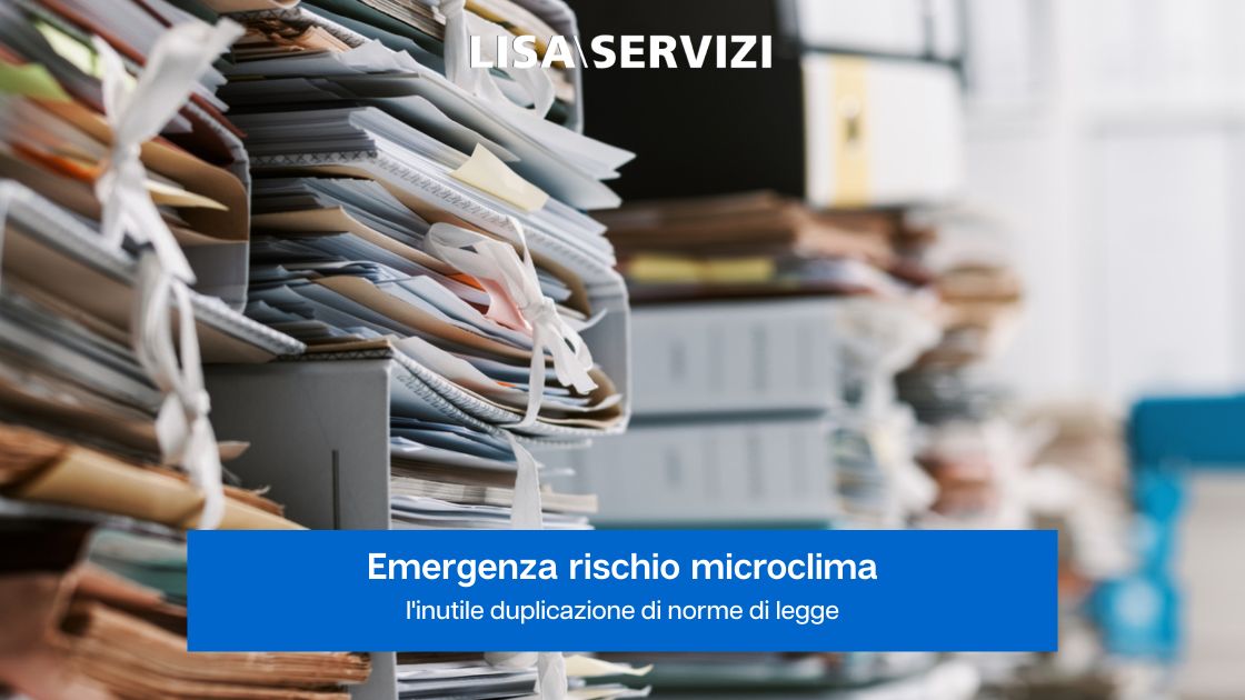 emergenza-rischio-microclima-linutile-duplicazione-di-norme-di-legge