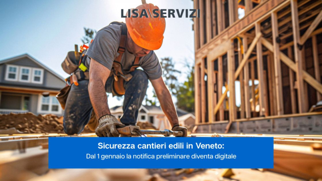 sicurezza-cantieri-edili-in-veneto-dal-1-gennaio-la-notifica-preliminare-diventa-digitale