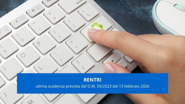 rentri-ultima-scadenza-prevista-dal-d-m-59-2023-del-13-febbraio-2026