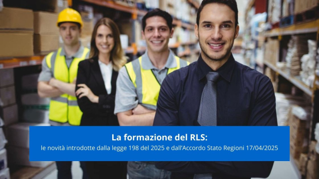 la-formazione-del-rls-le-novita-introdotte-dalla-legge-198-del-2025-e-dallaccordo-stato-regioni-17-04-2025