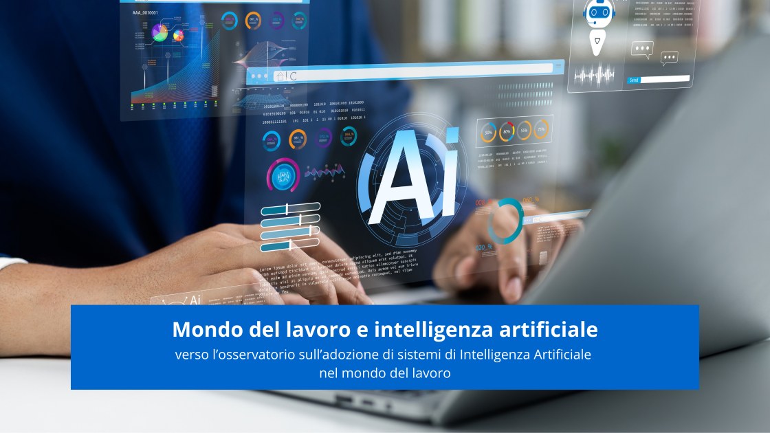 mondo-del-lavoro-e-intelligenza-artificiale-verso-losservatorio-sulladozione-di-sistemi-di-intelligenza-artificiale-nel-mondo-del-lavoro
