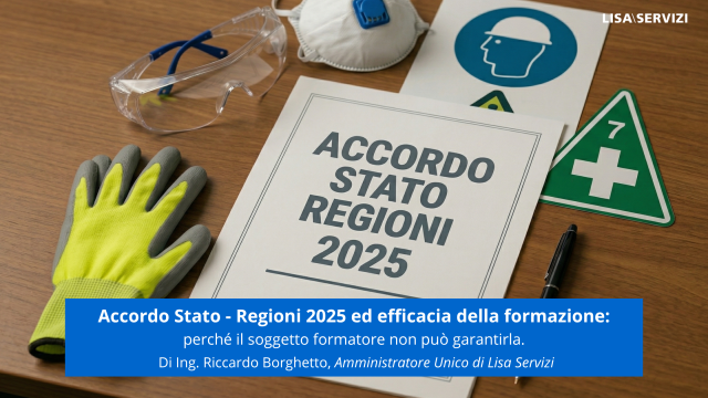 accordo-stato-regioni-2025-ed-efficacia-della-formazione-perche-il-soggetto-formatore-non-puo-garantirla