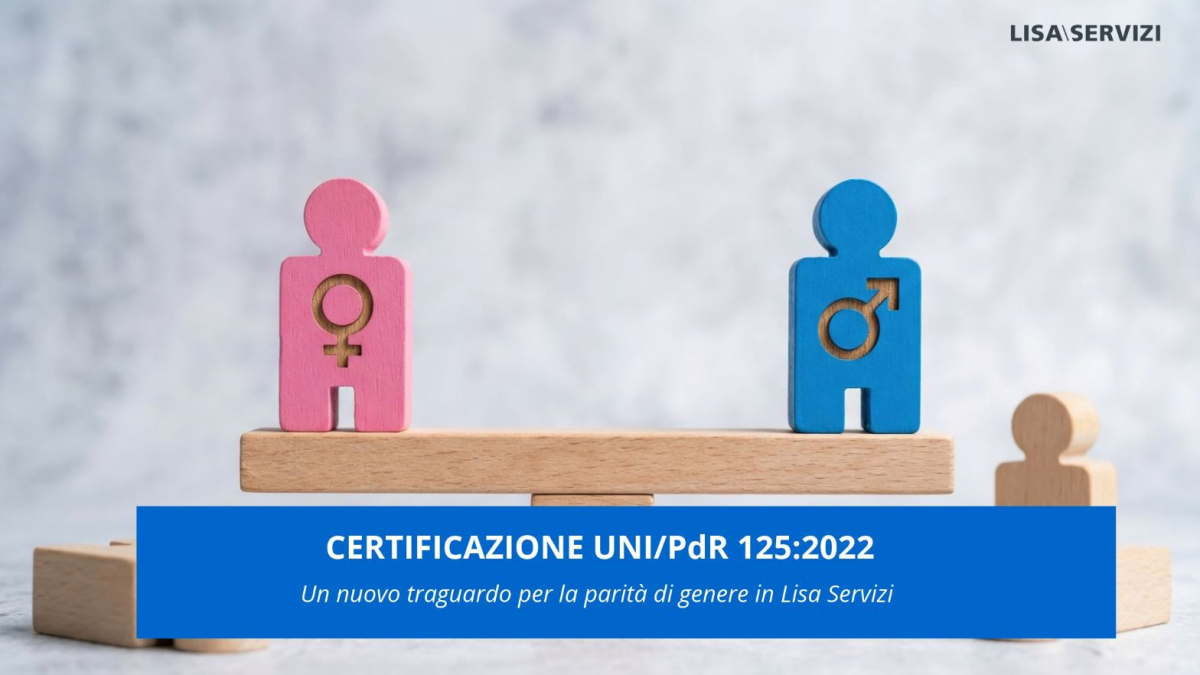 parita-di-genere-lisa-servizi-si-certifica-uni-pdr-125-mettendo-al-centro-le-persone